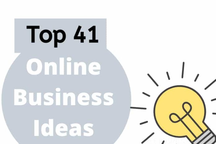 41 Unique Online business Ideas for your New Business: Start Today ...